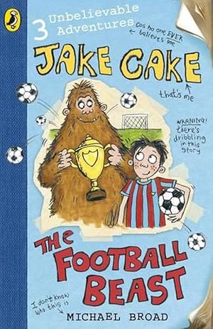 Bild des Verkufers fr Jake Cake: The Football Beast (Paperback) zum Verkauf von Grand Eagle Retail