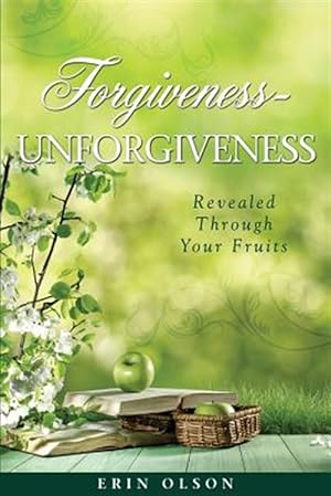 Seller image for Forgiveness - Unforgiveness for sale by GreatBookPrices