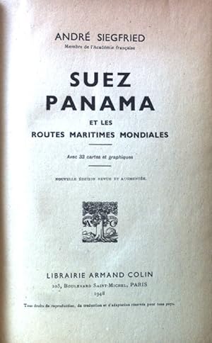 Bild des Verkufers fr Suez Panama et les Routes Maritimes Mondiales. zum Verkauf von books4less (Versandantiquariat Petra Gros GmbH & Co. KG)