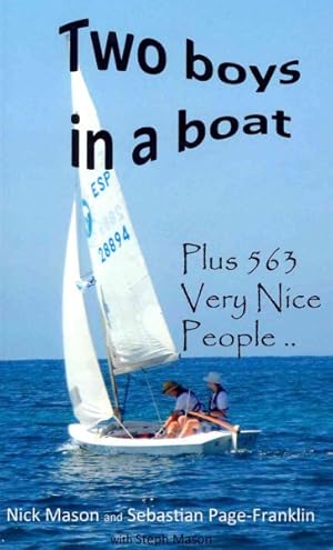 Imagen del vendedor de Two boys in a boat : Plus 563 Very Nice People a la venta por GreatBookPrices