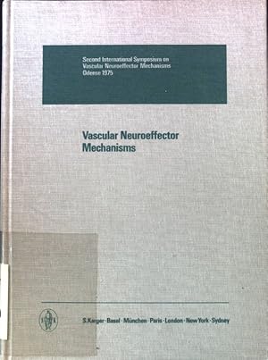 Immagine del venditore per Vascular Neuroeffector Mechanisms; Second International Symposium on Vascular Neuroeffector Mechanisms, Odense 1975; venduto da books4less (Versandantiquariat Petra Gros GmbH & Co. KG)