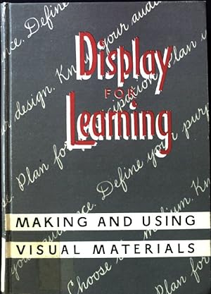 Bild des Verkufers fr Display for Learning. Making and Using visual Materials; zum Verkauf von books4less (Versandantiquariat Petra Gros GmbH & Co. KG)