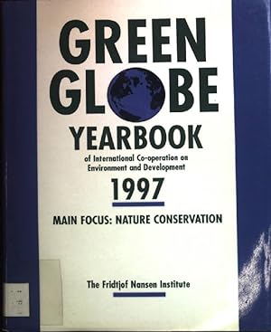Bild des Verkufers fr Green Globe Yearbook of International Co-Operation on Environment and Development 1997 zum Verkauf von books4less (Versandantiquariat Petra Gros GmbH & Co. KG)
