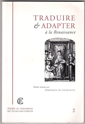 Image du vendeur pour Traduire et adapter  la Renaissance mis en vente par LibrairieLaLettre2