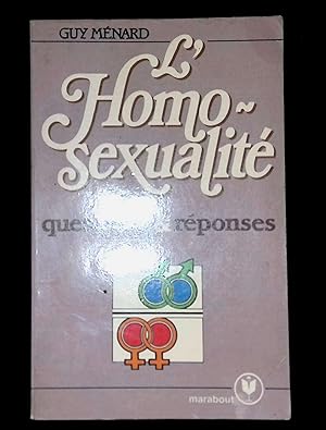 Bild des Verkufers fr L'Homosexualit : Questions et rponses (Collection Marabout service) zum Verkauf von LibrairieLaLettre2