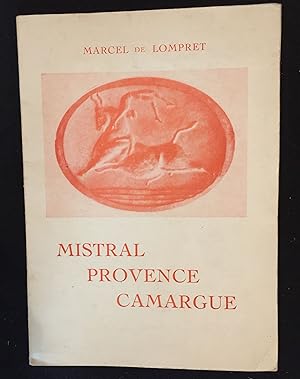 Bild des Verkufers fr Mistral - Provence - Camargue zum Verkauf von LibrairieLaLettre2