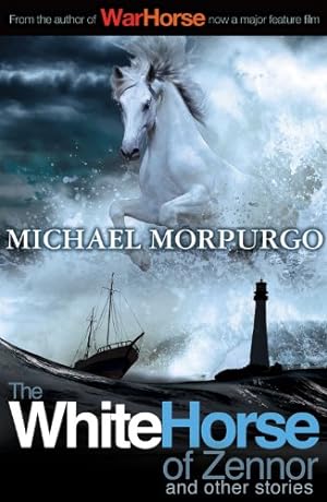 Seller image for The White Horse of Zennor and Other Stories by Morpurgo, Michael [Paperback ] for sale by booksXpress