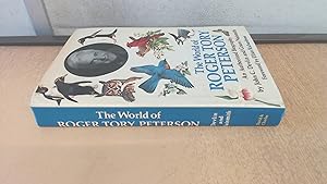 Seller image for World of Roger Tory Peterson: An Authorized Biography for sale by BoundlessBookstore