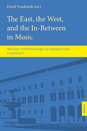 Bild des Verkufers fr The East, the West, and the In-Between in Music zum Verkauf von moluna