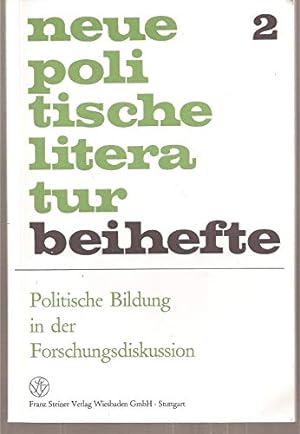 Image du vendeur pour Politische Bildung in der Forschungsdiskussion 2 (Neue Politische Literatur / Beihefte) mis en vente par Gabis Bcherlager