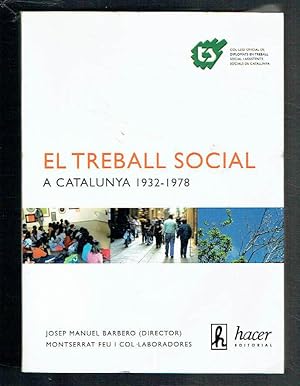 El treball social a Catalunya, 1932-1978.