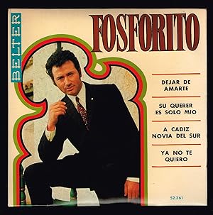 Fosforito. guitarra, Paco de Lucia. Dejar de Amarte 52.361 Belter 1970 disco