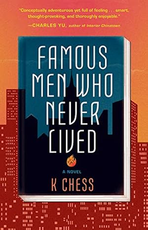 Seller image for Famous Men Who Never Lived by Chess, K. [Paperback ] for sale by booksXpress