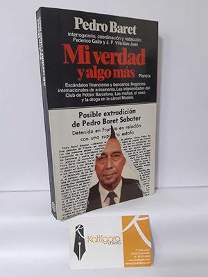 Imagen del vendedor de MI VERDAD Y ALGO MS a la venta por Librera Kattigara