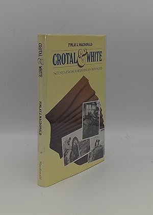 Seller image for CROTAL & WHITE for sale by Rothwell & Dunworth (ABA, ILAB)