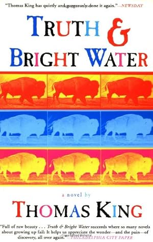 Seller image for Truth and Bright Water: A Novel by King, Thomas [Paperback ] for sale by booksXpress