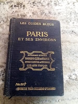 Image du vendeur pour PARIS ET SES ENVIRONS. Les Guides Bleus mis en vente par Itziar Arranz Libros & Dribaslibros