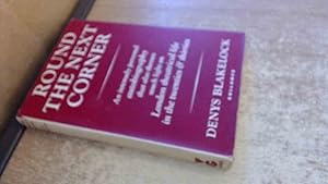 Seller image for Round The Next Corner: A Life Story for sale by BoundlessBookstore