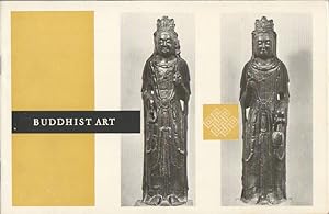 Buddhist Art. [An Exhibition by] the National Gallery of Victoria, Melbourne, from June 1956.