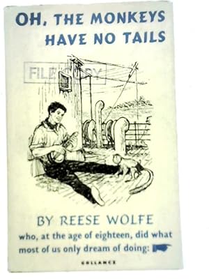 Image du vendeur pour Oh,the Monkeys Have No Tails mis en vente par World of Rare Books