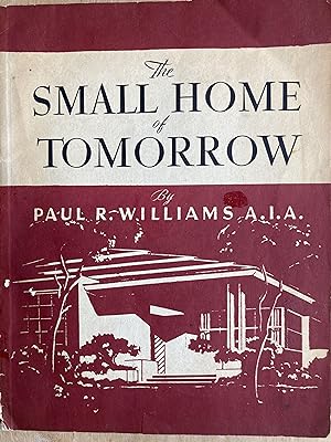 The small home of tomorrow