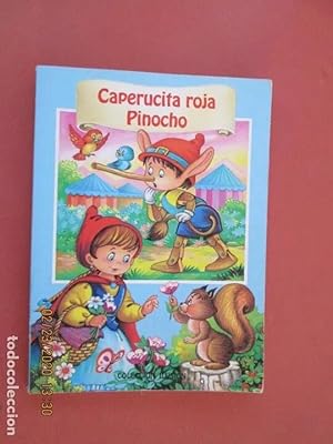 Imagen del vendedor de CAPERUCITA ROJA, PINOCHO a la venta por Libros Tobal