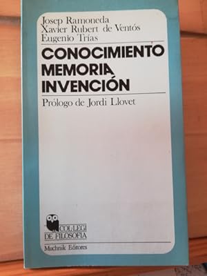 Imagen del vendedor de CONOCIMIENTO, MEMORIA, INVENCIÓN. Prólogo de Jordi Llovet a la venta por Librería Páramo