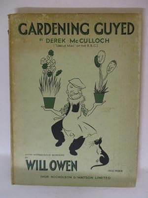 Seller image for Gardening Guyed . With herbaceous borders by Will Owen for sale by GREENSLEEVES BOOKS