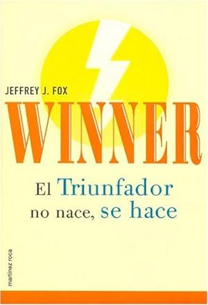Imagen del vendedor de WINNER. EL TRIUNFADOR NO NACE, SE HACE. a la venta por Libreria Lopez de Araujo