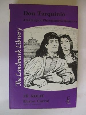 Seller image for Don Tarquinio ; A Kataleptic Phantasmatic Romance for sale by GREENSLEEVES BOOKS