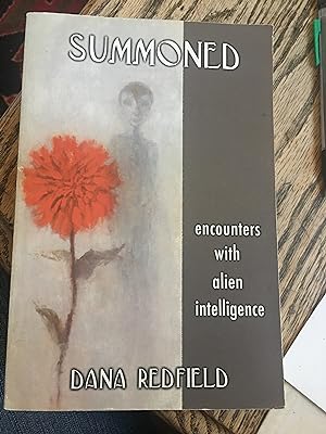 Seller image for Signed. Summoned: Encounters with Alien Intelligence for sale by Bristlecone Books  RMABA