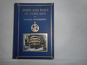 Ships And Ways Of Other Days.