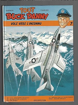 Tout Buck Danny : Vol vers l'inconnu, tome 7