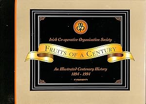 Irish Co-Operative Organisation Society; Fruits Of A Century