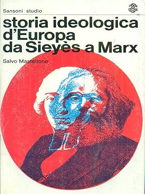 Imagen del vendedor de Storia ideologica d'Europa da Sieyes a Marx a la venta por Librodifaccia