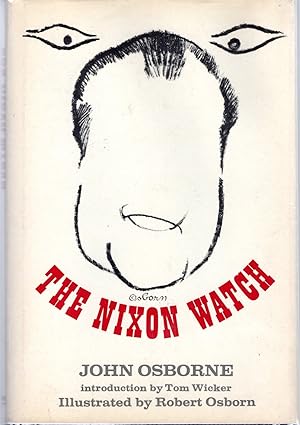 Seller image for The Nixon Watch for sale by Dorley House Books, Inc.