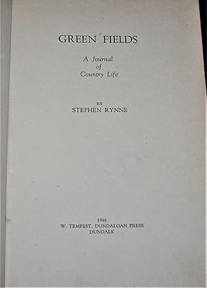 Seller image for GREEN FIELDS, A JOURNAL OF COUNTRY LIFE for sale by O'Brien Books