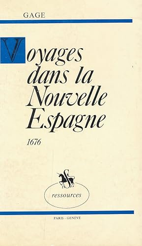 Bild des Verkufers fr Voyages dans la Nouvelle Espagne. 1676 zum Verkauf von LIBRAIRIE GIL-ARTGIL SARL