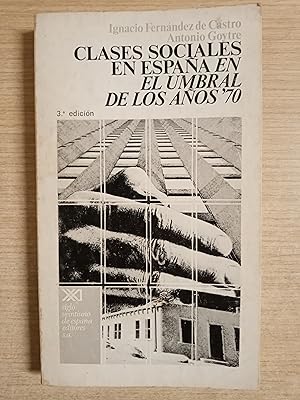 Image du vendeur pour CLASES SOCIALES EN ESPAA EN EL UMBRAL DE LOS AOS 70 mis en vente par Gibbon Libreria