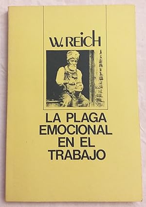 Bild des Verkufers fr La plaga emocional en el trabajo. zum Verkauf von Aaromadelibros