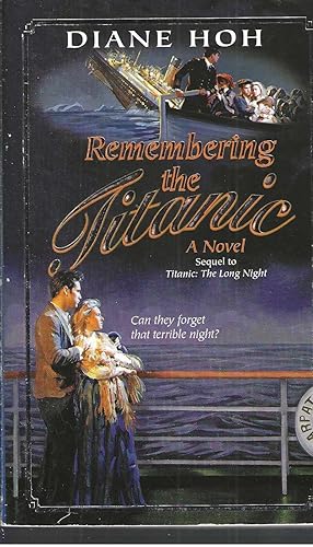 Remembering the Titanic