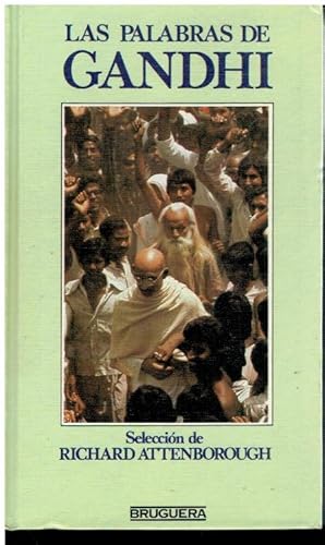 Imagen del vendedor de LAS PALABRAS DE GANDHI. Seleccin de. Trad. Juan Forn. a la venta por angeles sancha libros