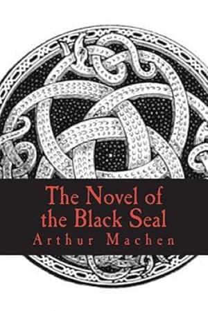 Imagen del vendedor de The Novel of the Black Seal a la venta por GreatBookPrices