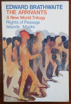 Seller image for The Arrivants A New World Trilogy (including Rights of Passage, Islands and Masks) for sale by Derringer Books, Member ABAA