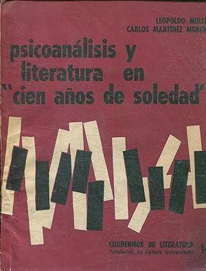 PSICOANALISIS Y LITERATURA EN "CIEN AÑOS DE SOLEDAD".