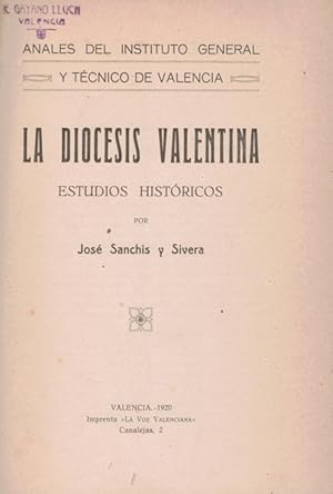 Imagen del vendedor de LA DIOCESIS VALENTINA.ESTUDIOS HISTORICOS. a la venta por Asilo del libro