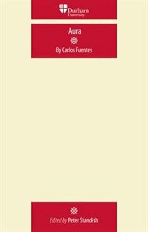 Imagen del vendedor de Aura: By Carlos Fuentes (Durham Modern Languages Series MUP) [Paperback ] a la venta por booksXpress