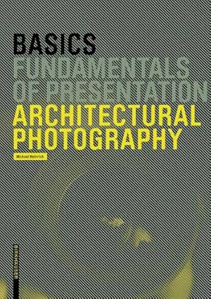 Seller image for Basics Architectural Photography [Soft Cover ] for sale by booksXpress