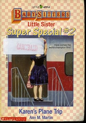 Seller image for The Baby-Sitters Little Sister Super Special No. 2. Karen's Plane Trip for sale by Librairie Le Nord