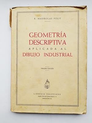 Imagen del vendedor de GEOMETRA DESCRIPTIVA APLICADA AL DIBUJO INDUSTRIAL. a la venta por TraperaDeKlaus